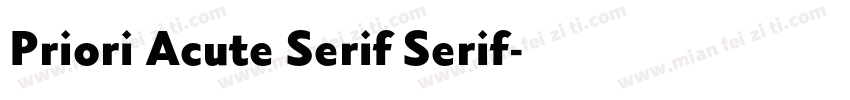 Priori Acute Serif Serif字体转换